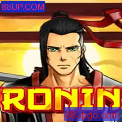 Descubra Ronin: O Emocionante Mundo do Jogo Baseado em 88UP.COM