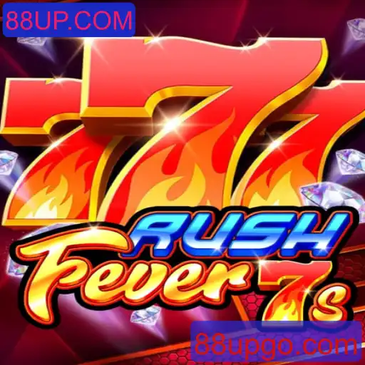 Descubra o Empolgante Mundo de RushFever7s com 88UP.COM